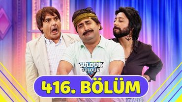 Güldür Güldür Show 416. Bölüm