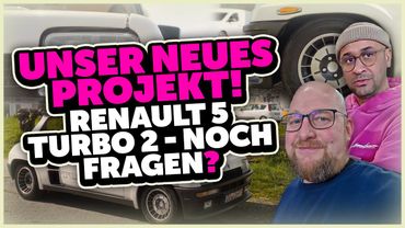 JP Performance - Unser neues Projekt | Renault 5 Turbo 2