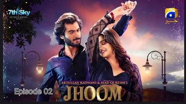 Jhoom Episode 02