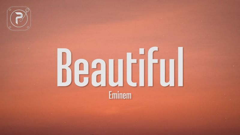Eminem - Beautiful (Lyrics)