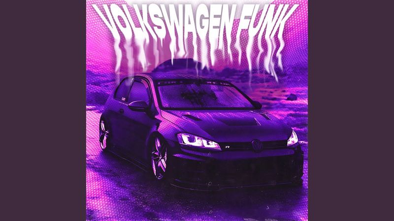 VOLKSWAGEN FUNK (slowed)