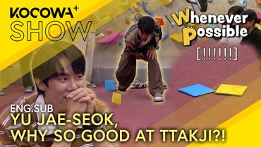 Ttakji Contest! Yu Jae-seok, Weak in Practice… But Good in Real? | Whenever Possible EP34 | KOCOWA+