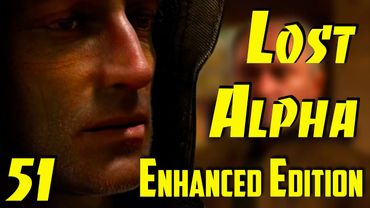 ☢ Lost Alpha Enhanced Edition ☢ #51 Саркофаг. Продолжаем!
