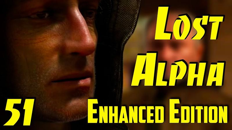 ☢ Lost Alpha Enhanced Edition ☢ #51 Саркофаг. Продолжаем!