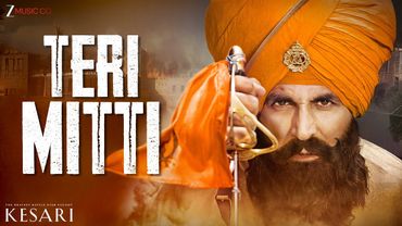 Teri Mitti | Kesari | Akshay Kumar & Parineeti Chopra | Arko | B Praak | Manoj M | Lyrical