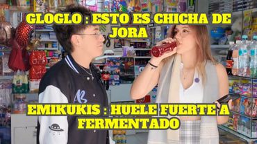 EMIKUKIS PRUEBA LA CHICHA DE JORA POR PRIMERA VEZ