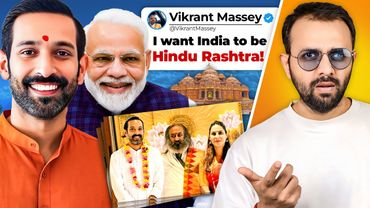 Why Vikrant Massey SUDDENLY Become Pro Sanghi?