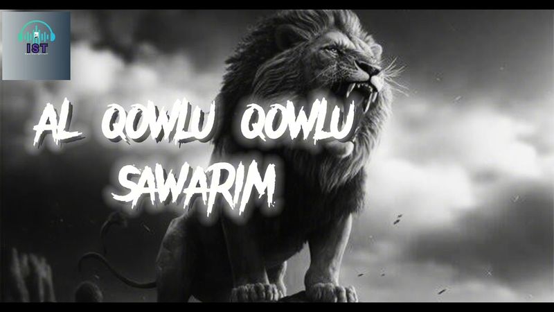 Al Qowlu Qowlu Sawarim||nasheed for muslim||Abu Ali Nasheed||IST