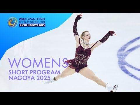 Women Short Program | Grand Prix Final 2025 | #GPFigure