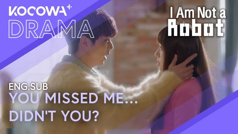 You Ran Away… Just to See Me? Good Robot 💖| I Am Not A Robot EP10 | KOCOWA+