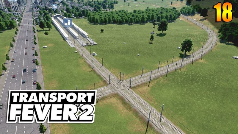 Путь для ICE на 600 км неспешная застройка | Transport Fever 2 | S05 #18 (жд игры)