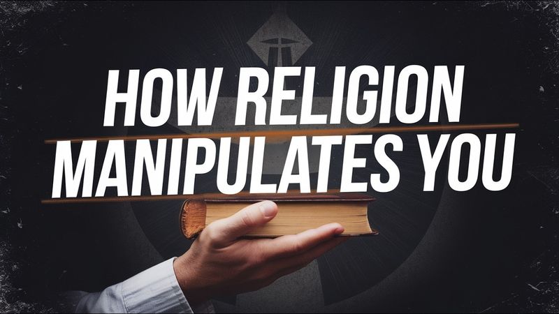 How Religion Manipulates You