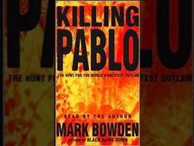Killing Pablo: The Hunt for the World's Greatest Outlaw