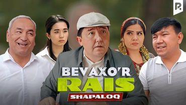 Shapaloq - Bevaxo'r Rais (hajviy ko'rsatuv)