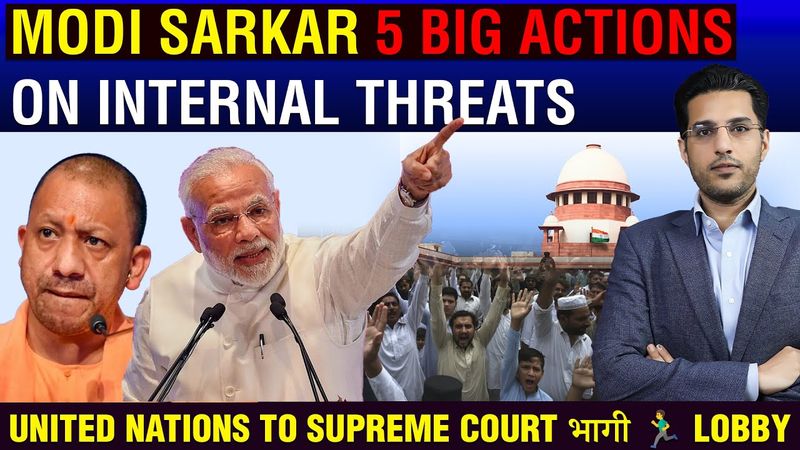 INTERNAL THREATS पर 5 MAJOR ACTIONS MODI SARKAR ! PANIC IN LOBBY! United Nations #supremecourt
