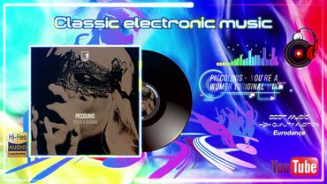 Piccolinis - You're A Women (Original Mix)