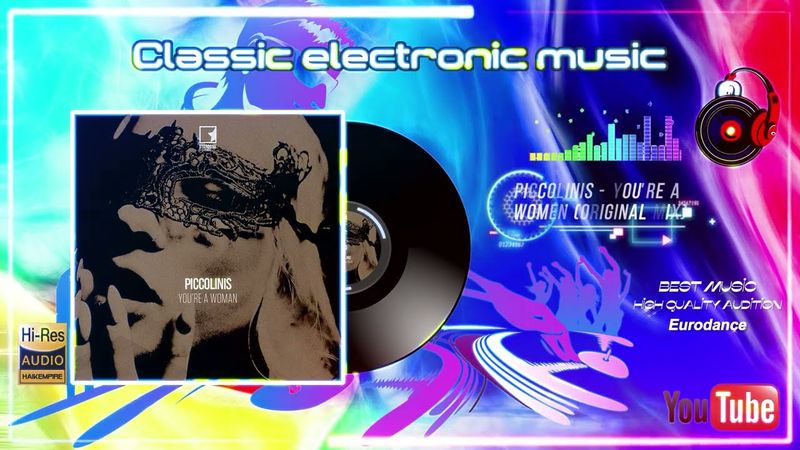 Piccolinis - You're A Women (Original Mix)