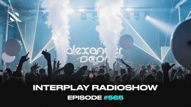 Alexander Popov - Interplay Radioshow #565