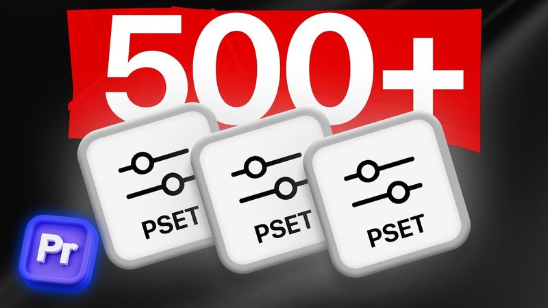 500+ Premiere Pro Presets That Save You HOURS Editing