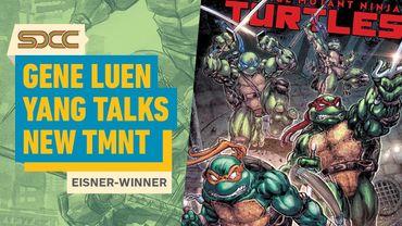 'TMNT' Brings Writer Gene Luen Yang's Career Full-Circle | SDCC 2025