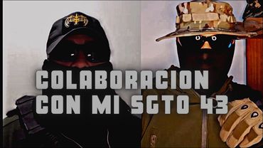 PLATICANDO CON MI SGTO43 DATOS IMPOTANTES SI QUIERES SER MILITAR