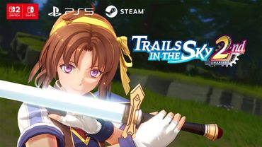 Trails in the Sky 2nd Chapter - Gameplay Trailer