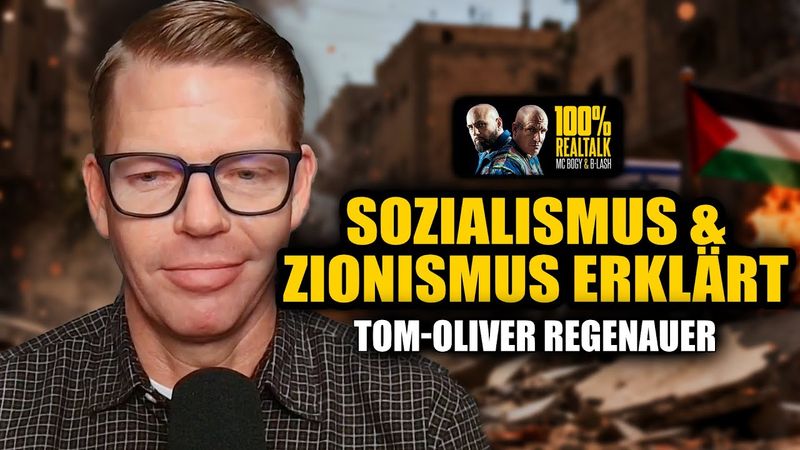 TOM-OLIVER REGENAUER: Was verbindet Sozialismus, Zionismus & das Dritte Reich?