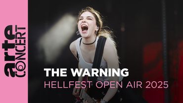 The Warning - live at Hellfest 2025 -  ARTE Concert