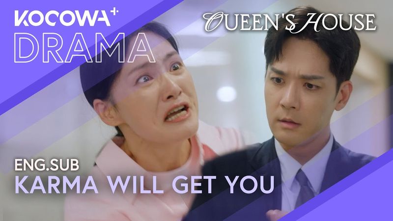 ⚖️ I Believe In Karma. You’ll Pay For What You Did | Queen's House EP41 | KOCOWA+