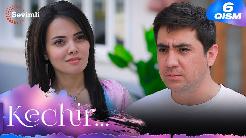 Kechir 6-qism (milliy serial) | Кечир 6-қисм (миллий сериал)