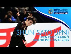 Shun SATO (JPN) | Men Free Skating | Grand Prix Final 2025 | #GPFigure