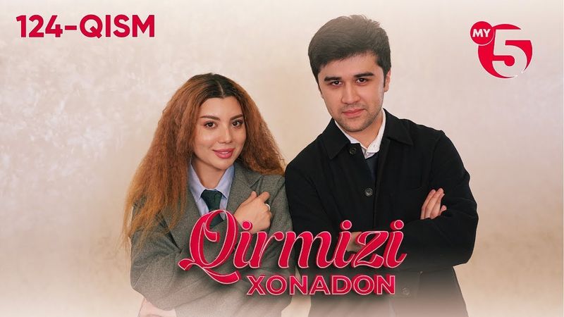 "Qirmizi xonadon" yoxud "Qalbim o'g'risi" 124-qism (milliy serial)