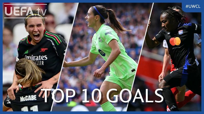 TOP 10 GOALS: Women's Champions League 2024/25