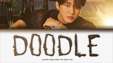 Stray Kids Changbin – DOODLE [ПЕРЕВОД НА РУССКИЙ/КИРИЛЛИЗАЦИЯ Color Coded Lyrics]