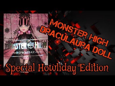 Monster High Draculaura Doll, Special Howliday Edition Распаковка и обзор