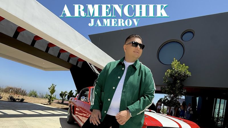 ARMENCHIK //JAMEROV //