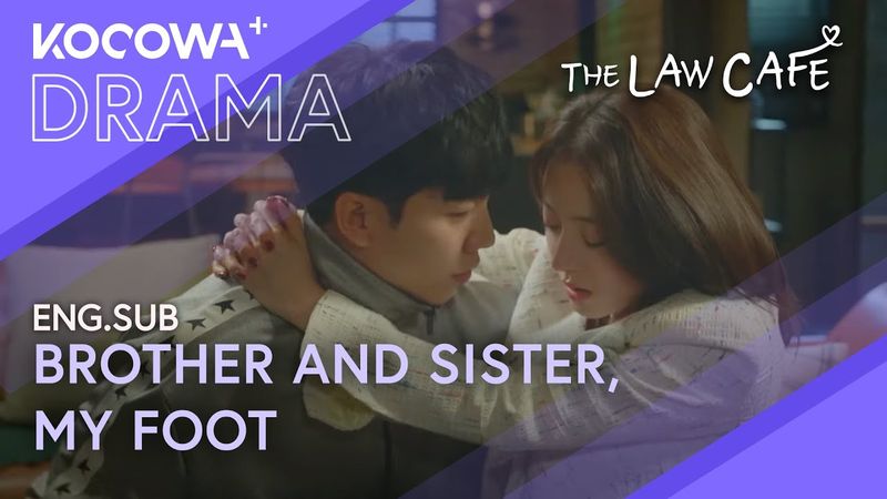 They Aren't Like Brother And Sister... It's So Much More | The Law Cafe EP04 | KOCOWA+
