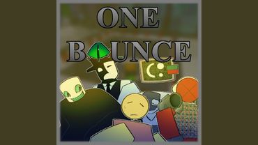 ONE BOUNCE