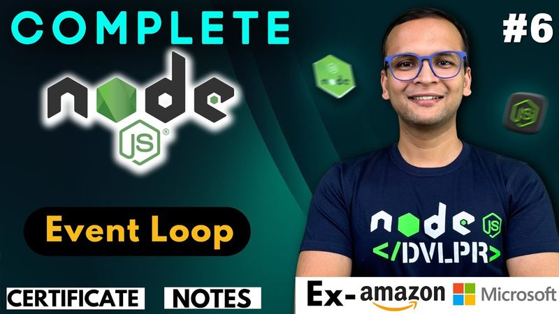 🚀🔥  Lecture 6: Event Loop and Async Code | NodeJS Complete Course ❤️ in Hindi | Notes Certification
