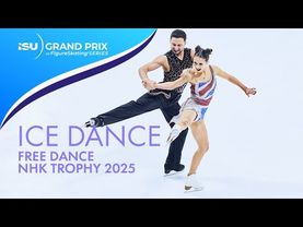 Ice Dance Free Dance | NHK Trophy 2025 | #GPFigure