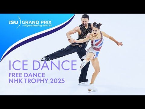 Ice Dance Free Dance | NHK Trophy 2025 | #GPFigure