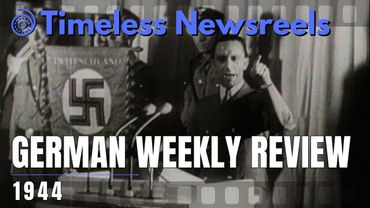 Die Deutsche Wochenschau (1944) | German Military in Action | Timeless Newsreels