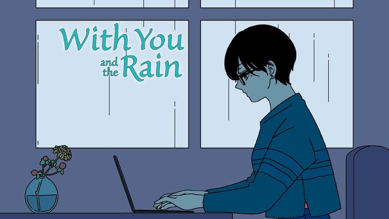 With You and the Rain - Opening | Ame to