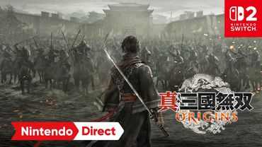 真・三國無双 ORIGINS [Nintendo Direct 2025.9.12]