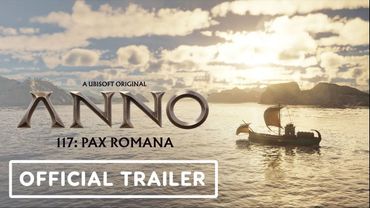Anno 117: Pax Romana – Gameplay Reveal Trailer