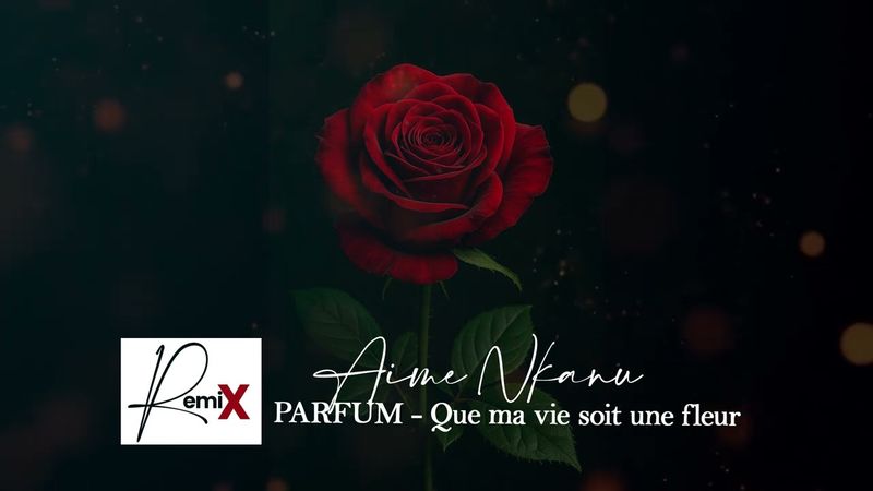 PARFUM - Que ma vie soit une fleur | Mes Remix