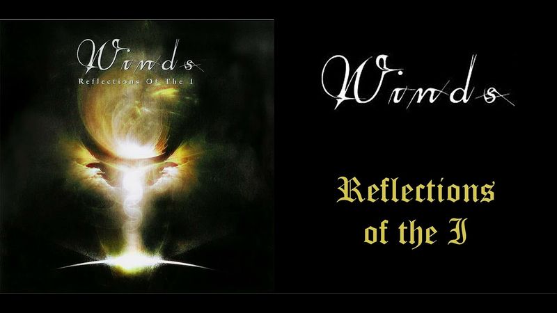 💀 Winds - Reflections of the I (2002) [Full Album] 💀