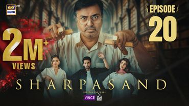 SharPasand Episode 20 | 11 Dec 2025 | ENG SUB | ARY Digital Drama