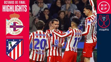 Resumen #CopaDelReyMapfre | RC Deportivo 0-1 Atlético de Madrid | Octavos de final | Temp. 2025/26