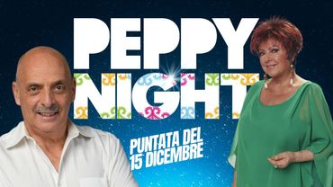 PEPPY NIGHT - Puntata del 15 Dicembre